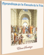 http://www.elenasantiago.info/Aprendices_en_la_Escuela_de_la_Vida.Elena_Santiago.pdf